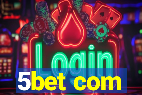 5bet com